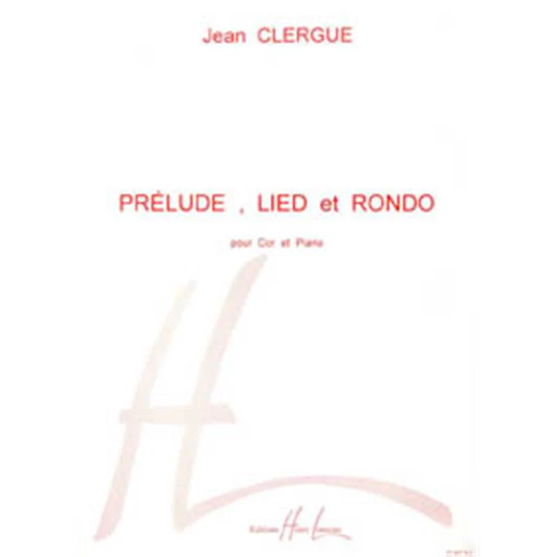 Clergue Jean - Prelude Lied et Rondo - Cor