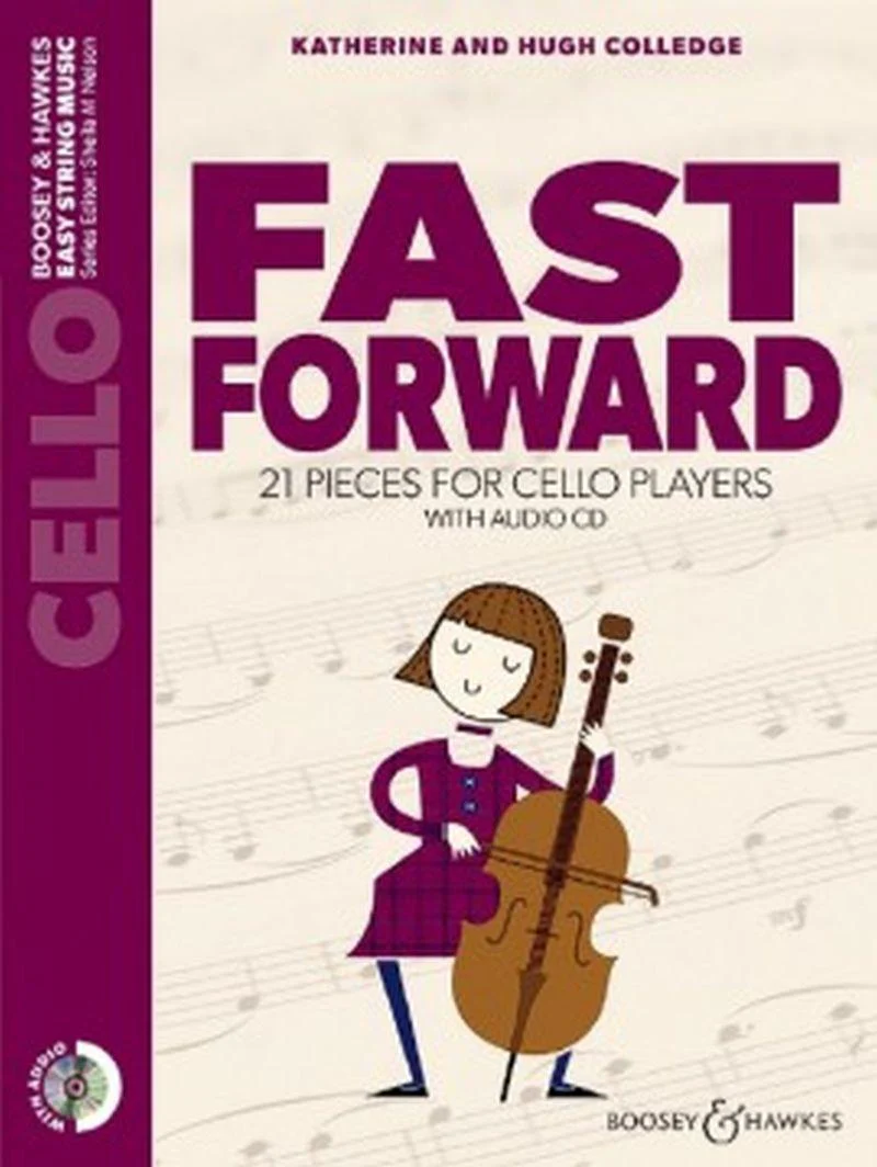 Colledge Katherine et Hugh - Fast Forward et Audio Online Nouvelle Edition - Violoncelle
