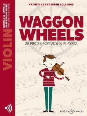 Colledge Katherine et Hugh - Waggon Wheels Audio Online Nouvelle Edition - Violon