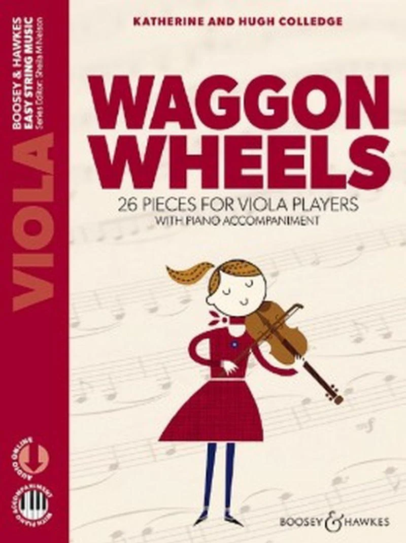 Colledge Katherine et Hugh - Waggon Wheels Nouvelle Edition +audio Online - Alto et Piano