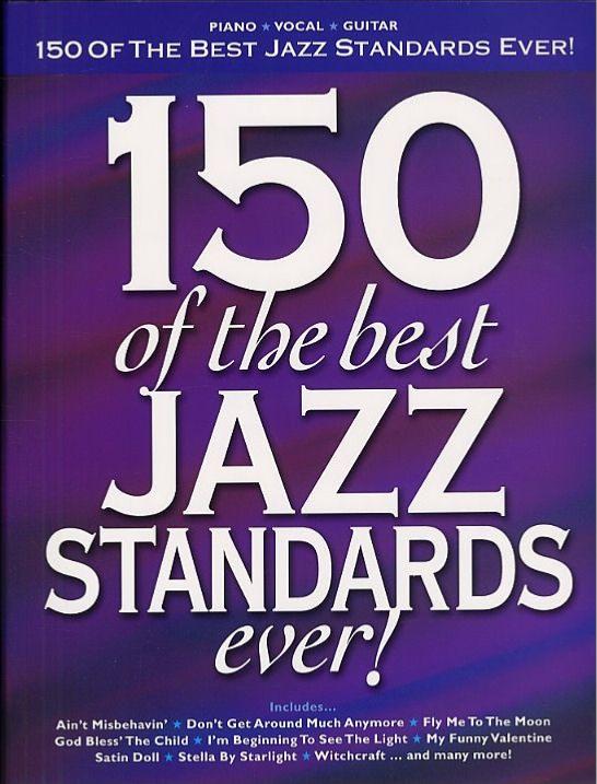 Compilation - 150 Best Jazz Standards Ever P/V/G
