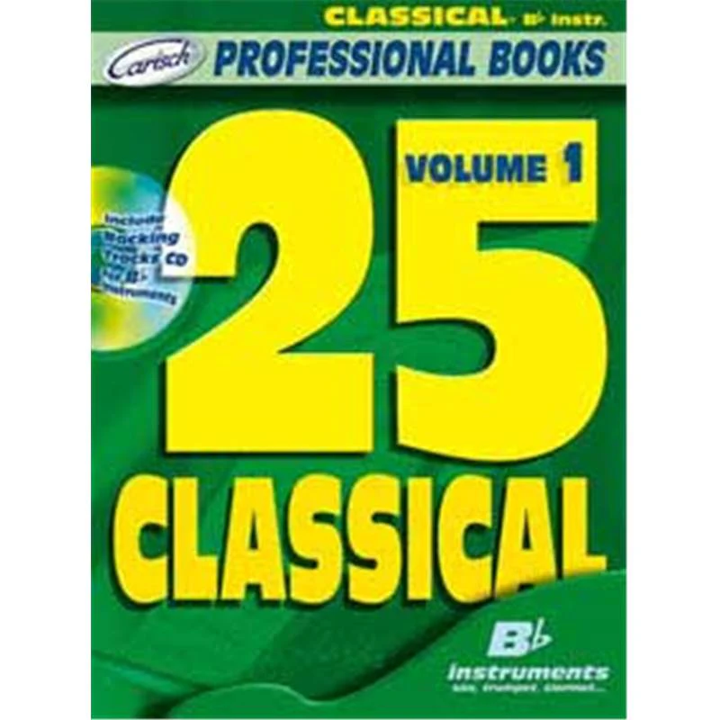 Compilation - 25 Classicals For Bb Instruments Vol.1 + Cd