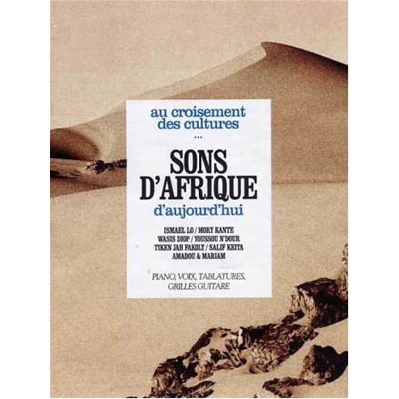 Compilation - Au Croisement des Cultures...sons D 'afrique D'aujourd'hui P/V/G