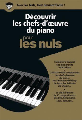 Compilation - D…couvrir les Chefs-d'åuvre du Piano pour les Nuls + 3cds