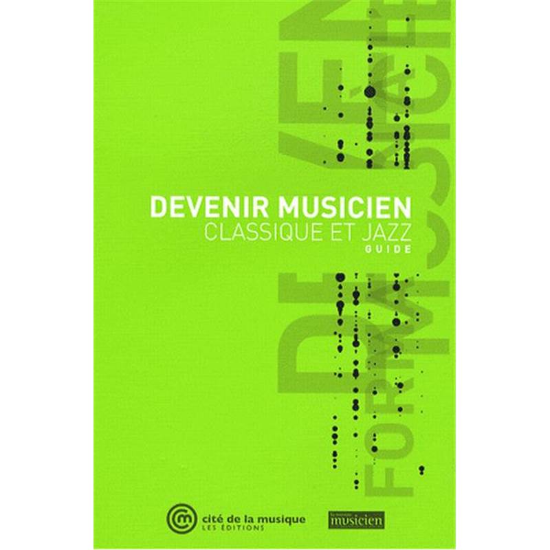 Compilation - Devenir Musicien Classique et Jazz