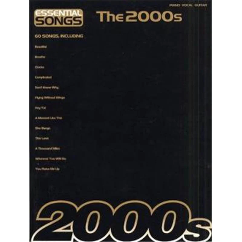 Compilation - Essential Songs Of The 2000's P/V/G