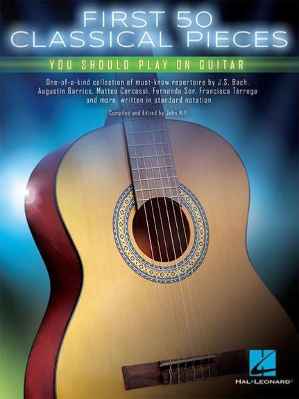 Compilation - First 50 Classical Pieces You Should Play On Guitar
