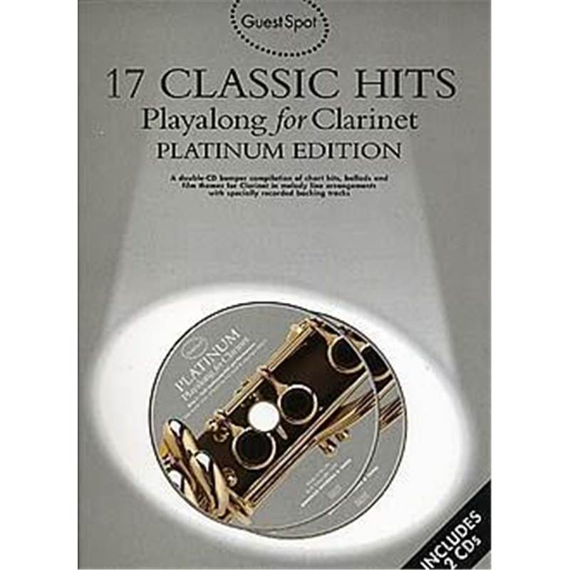 Compilation - Guest Spot 17 Classic Hits Platinium pour Clarinette + 2cd