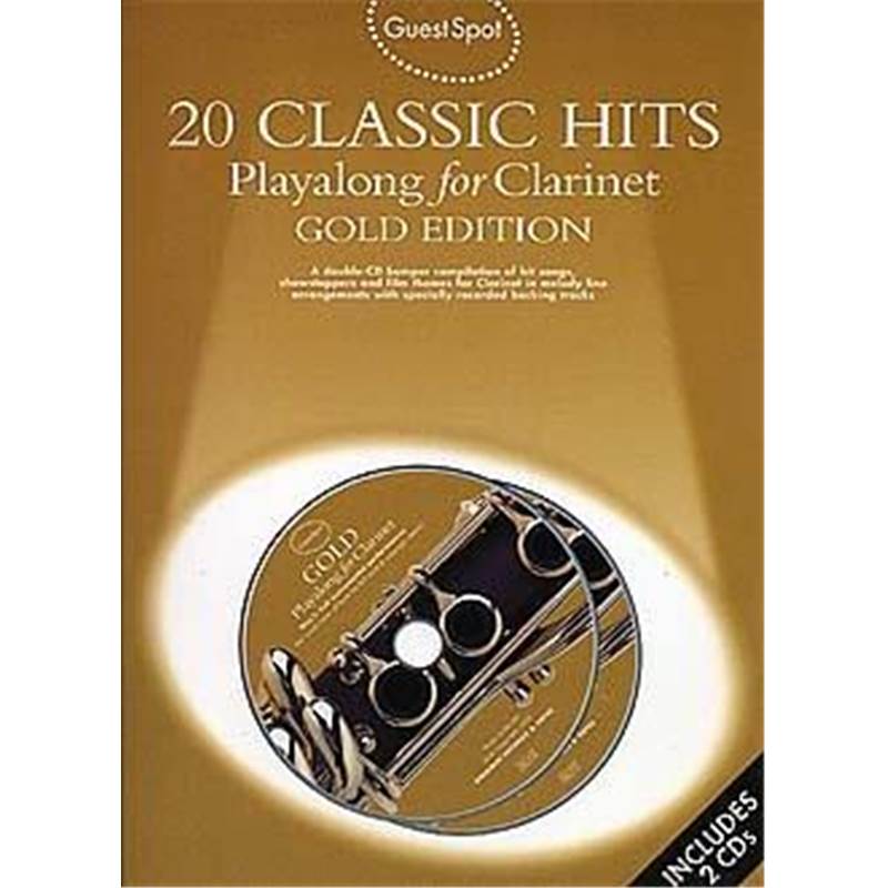 Compilation - Guest Spot 20 Classic Hits Play Along For Clarinet Gold Edition + 2cd