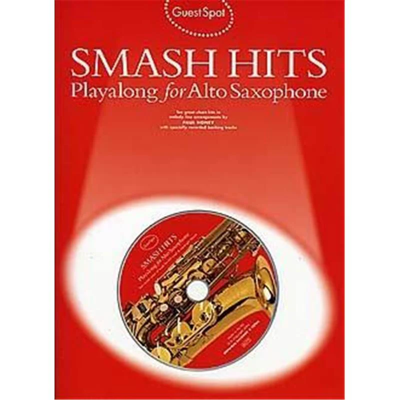 Compilation - Guest Spot Smash Hits Play Along For Alto Saxophone + Cd