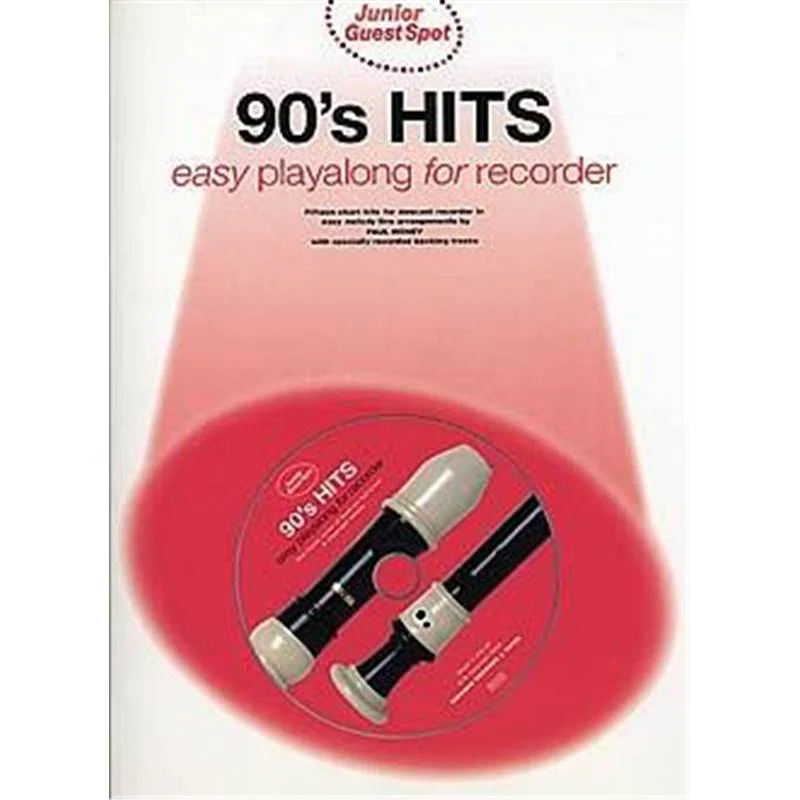 Compilation - Junior Guest Spot: 90's Hits Easy Play Along Flte A Bec + Cd