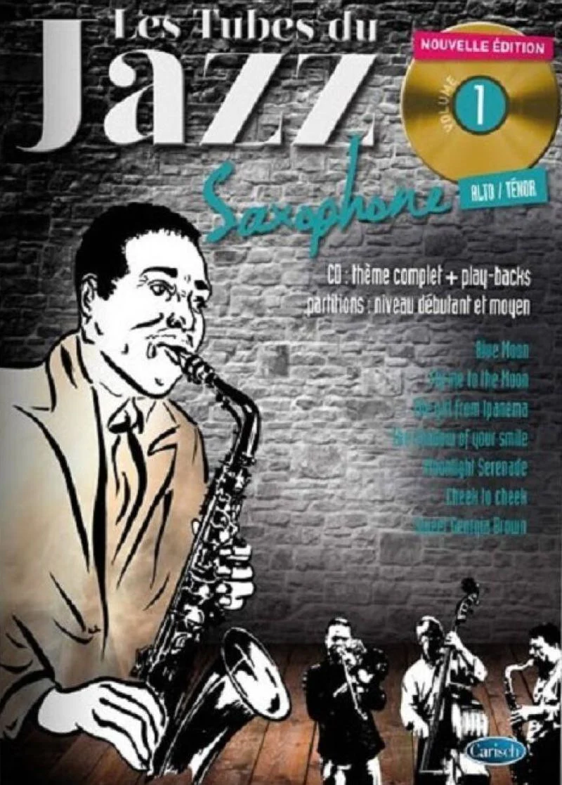 Compilation - Les tubes du Jazz V.1 +Cd (Nouvelle édition) - saxophone alto ou tenor