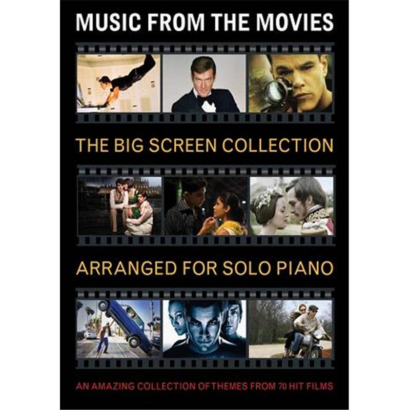 Compilation - Music From The Movies : The Big Screen Collection For Solo Piano