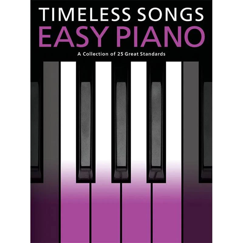 Compilation - Timeless Songs Easy Piano 25 Great Standards