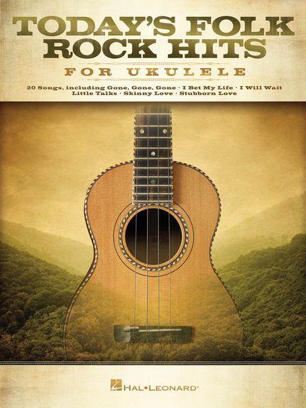 Compilation - Today's Folk Rock  Hits For Ukulele