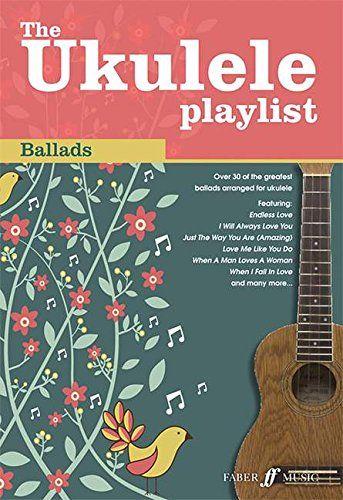 Compilation - Ukulele Playlist The Ballad Book Chord Songbook