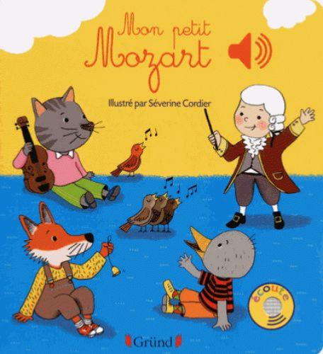 Cordier Severine - Mon Petit Mozart - Livre