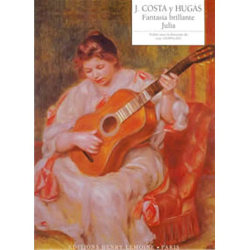 Costa Y Hugas - Fantaisia Brillante / Julia - Guitare