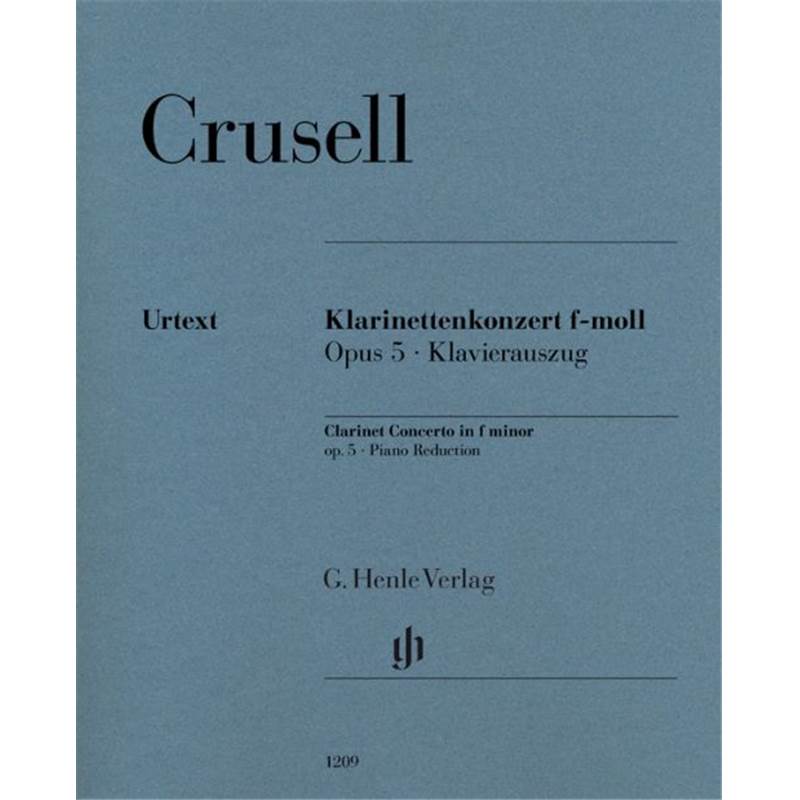 Crusell Bernhard Henrik - Concerto Clarinette Op.5 Fa Min.- Clarinette et Piano
