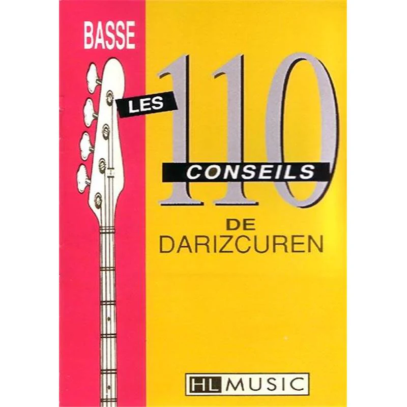 Darizcuren Francis - 110 Conseils de Dariz - Guitare Basse