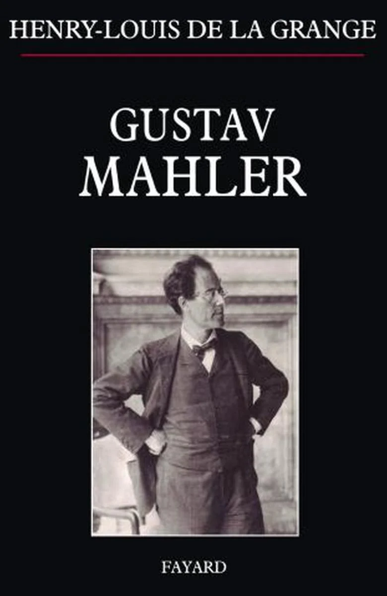 de la Grange Henry-louis - Gustav Mahler - Livre