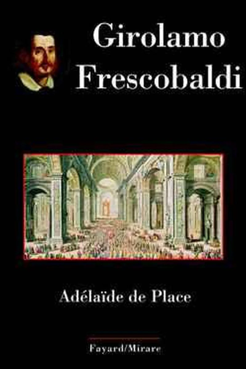 de Place Adelaide- Girolamo Frescobaldi - Livre