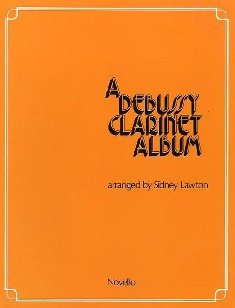Debussy Claude - A Debussy Clarinet Album - Clarinette et Piano