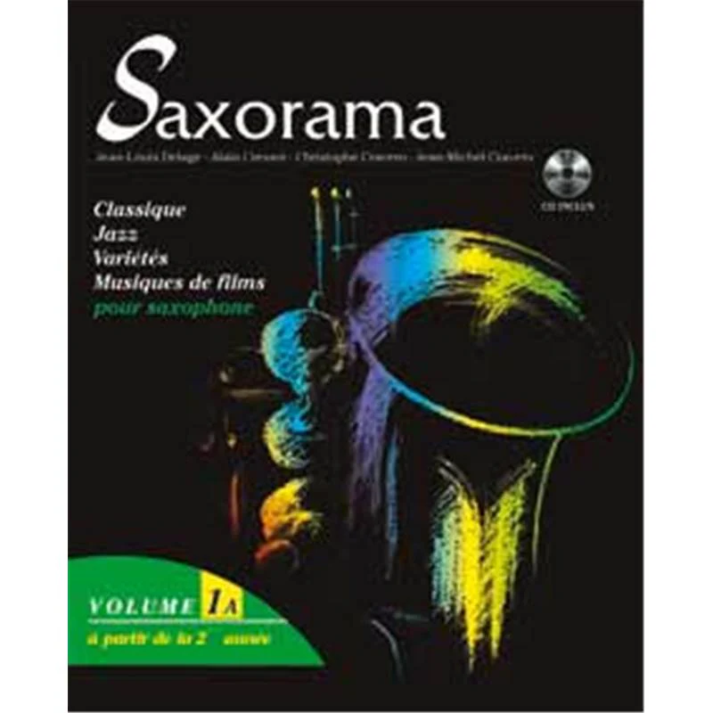 Delage/cressot C/cravero - Saxorama Vol.1a + Cd