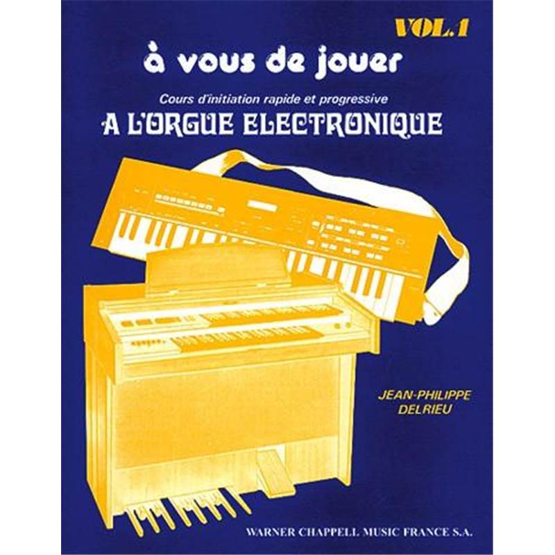 Delrieu Jean Philippe - A Vous de Jouer Vol.1