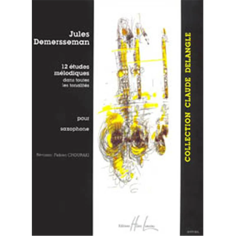 Demersseman Ja - 12 Etudes Melodiques - Saxophone