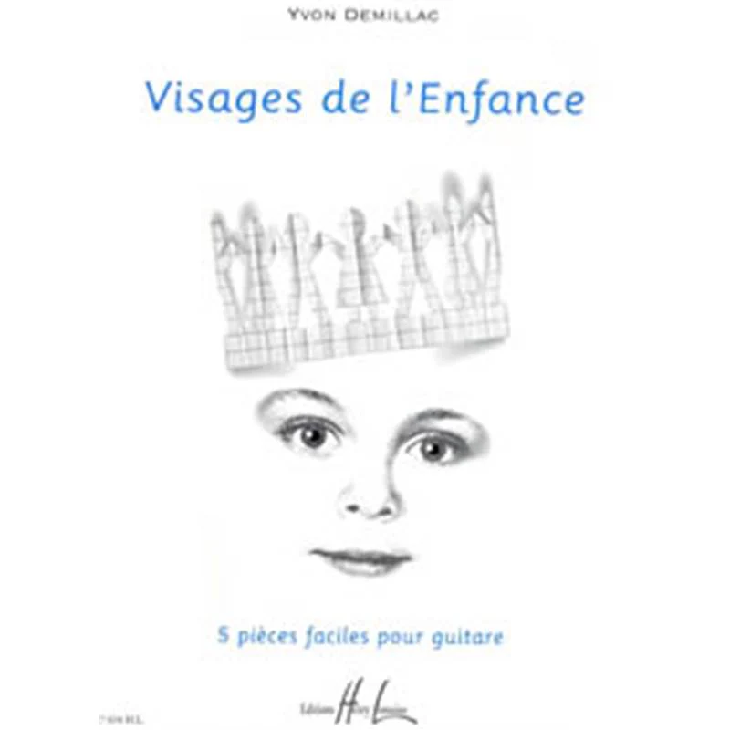 Demillac Yvon - Visages de L'enfance - Guitare