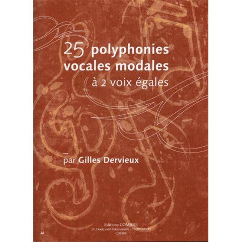 Dervieux Gilles - Polyphonies Vocales Modales (25) A 2 Voix Egales - Formation Musicale