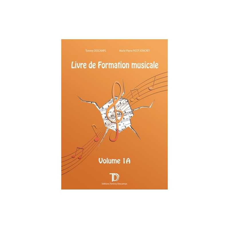 Descamps Tommy - Livre de formation musicale Volume 1 A