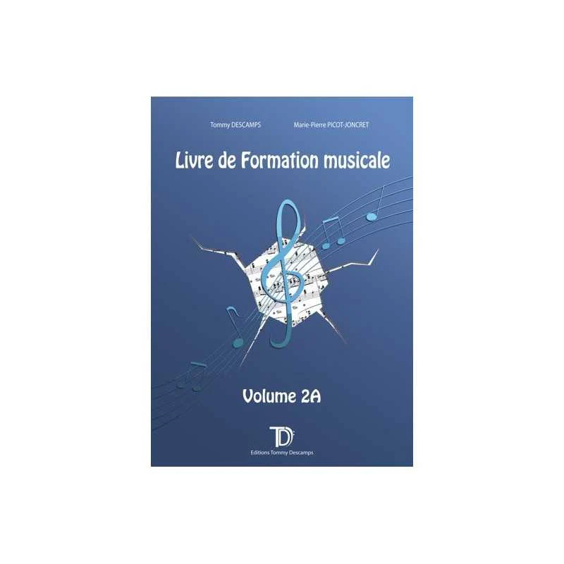 Descamps Tommy - Livre de formation musicale Volume 2A
