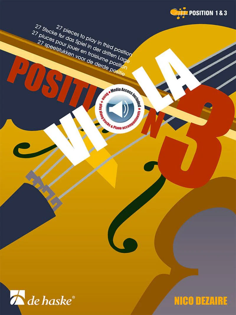 Dezaire Nicolas - Position Viola 3, 27 Pieces pour Jouer en 1ère et 3ème Positions + AO - Alto