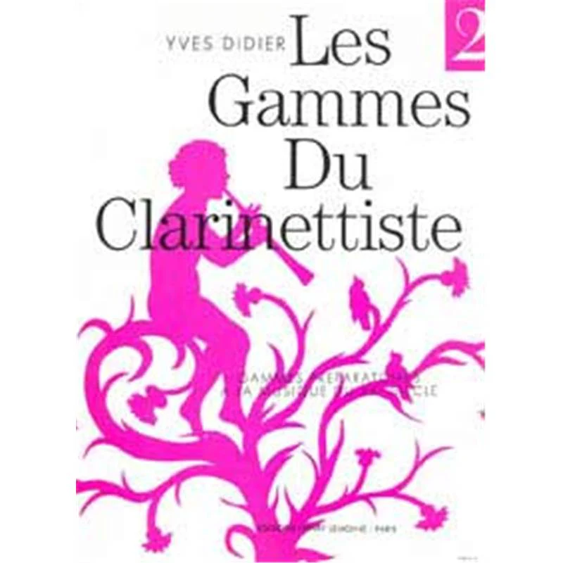 Didier Yves - Gammes du Clarinettiste pour Musique du XXe Siecle - Clarinette