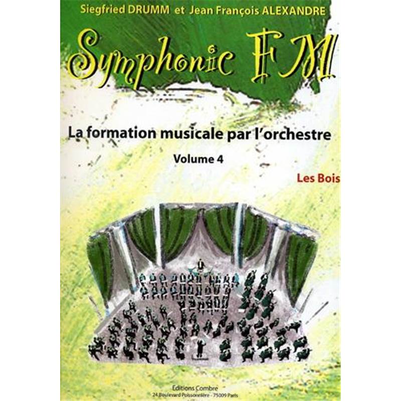 Drumm Siegfried / Alexandre Jean Francois - Symphonic Fm Vol.4 Bois