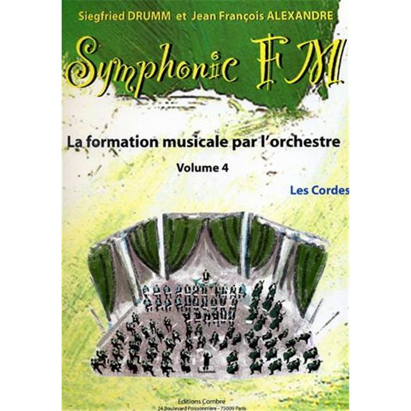 Drumm Siegfried / Alexandre Jean Francois - Symphonic Fm Vol.4 Cordes