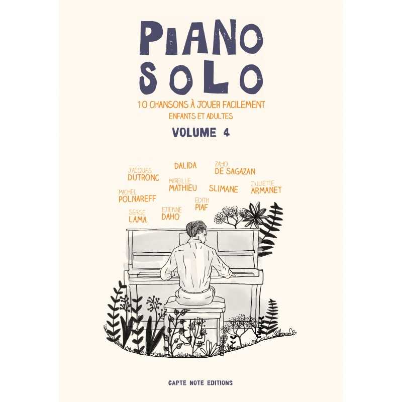 Dutronc Jacques - Dalida - De Sagazan Zahoo - Polnareff Michel - Mathieu Mireille - Slimane : piano solo volume 4