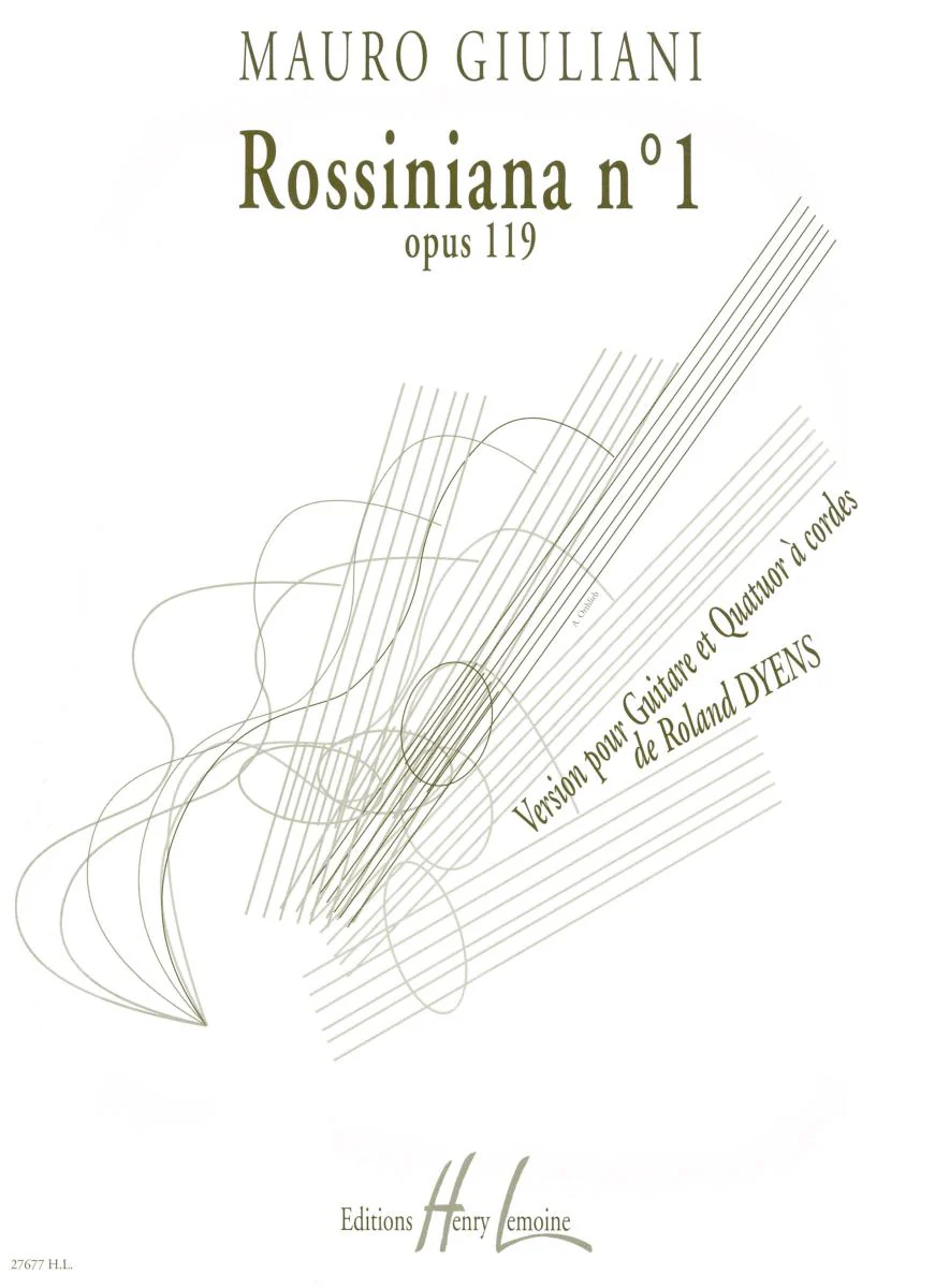 Dyens Roland - Rossiniana N°1 D'apres Mauro Giuliani - Guitare Solo et Quatuor A Cordes (cond Part)