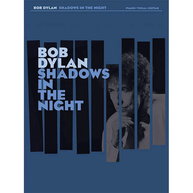 Dylan Bob - Shadows In The Night P/V/G