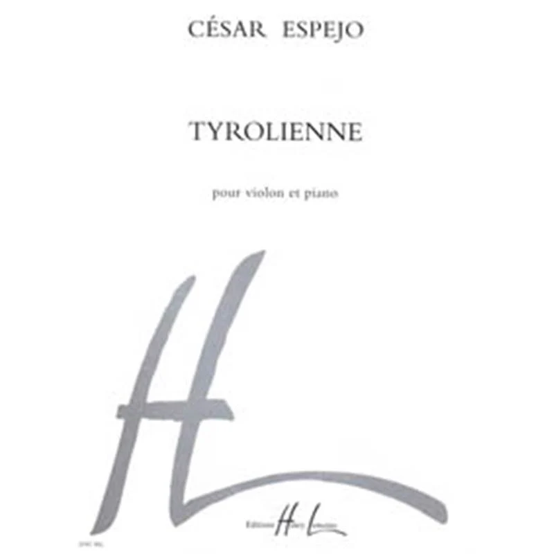 Espejo Cesar - Tyrolienne - Violon et Piano