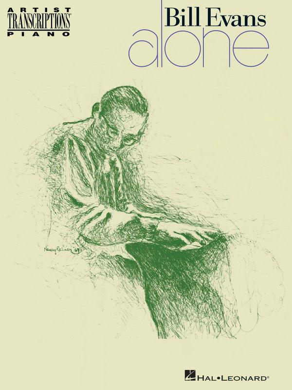 Evans Bill - Alone Artist Transcriptions Piano