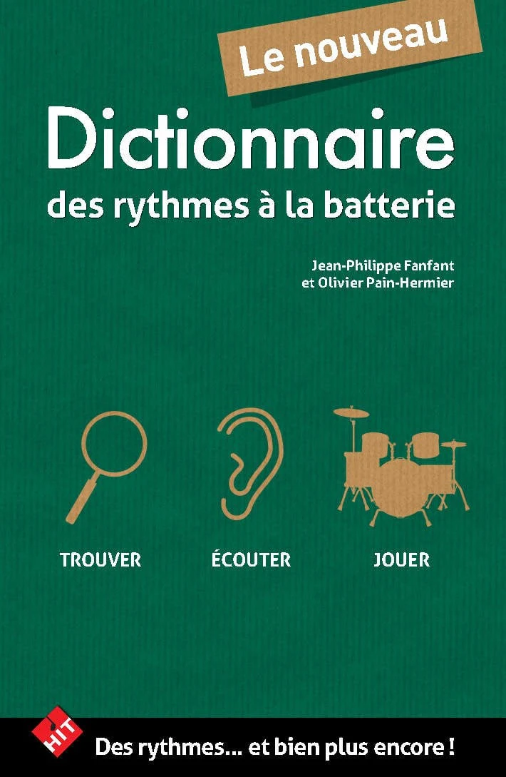 FANFANT / PAIN-HERMIER - LE NOUVEAU DICTIONNAIRE DES RYTHMES A LA BATTERIE
