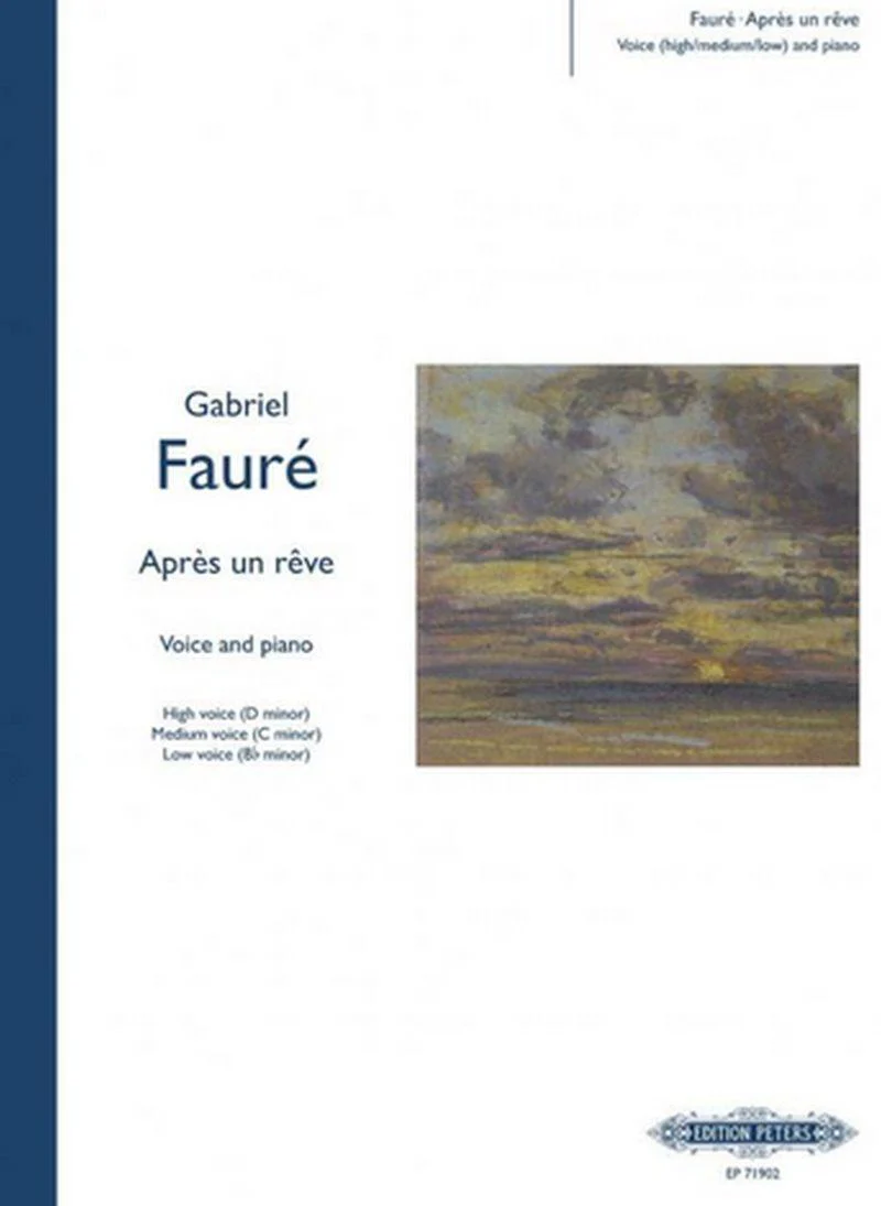 Faure Gabriel - Apres Un Reve - Voix et Piano