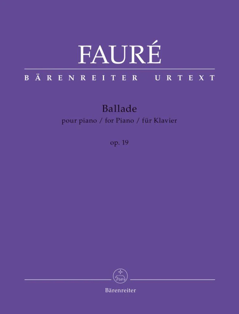 Faure Gabriel - Ballade Opus 19 - Piano
