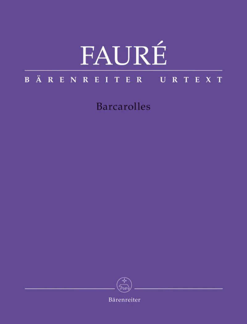 Faure Gabriel - Barcarolles - Piano