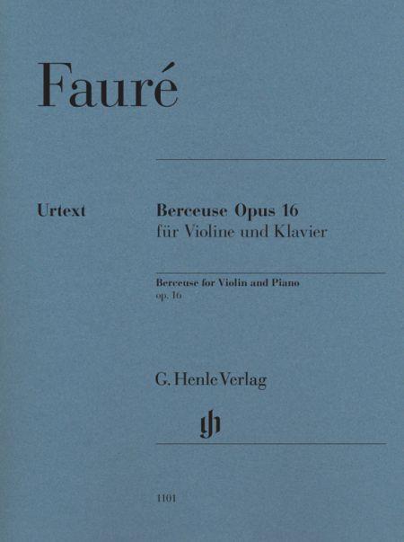 Faure Gabriel - Berceuse Op.16 - Violon et Piano
