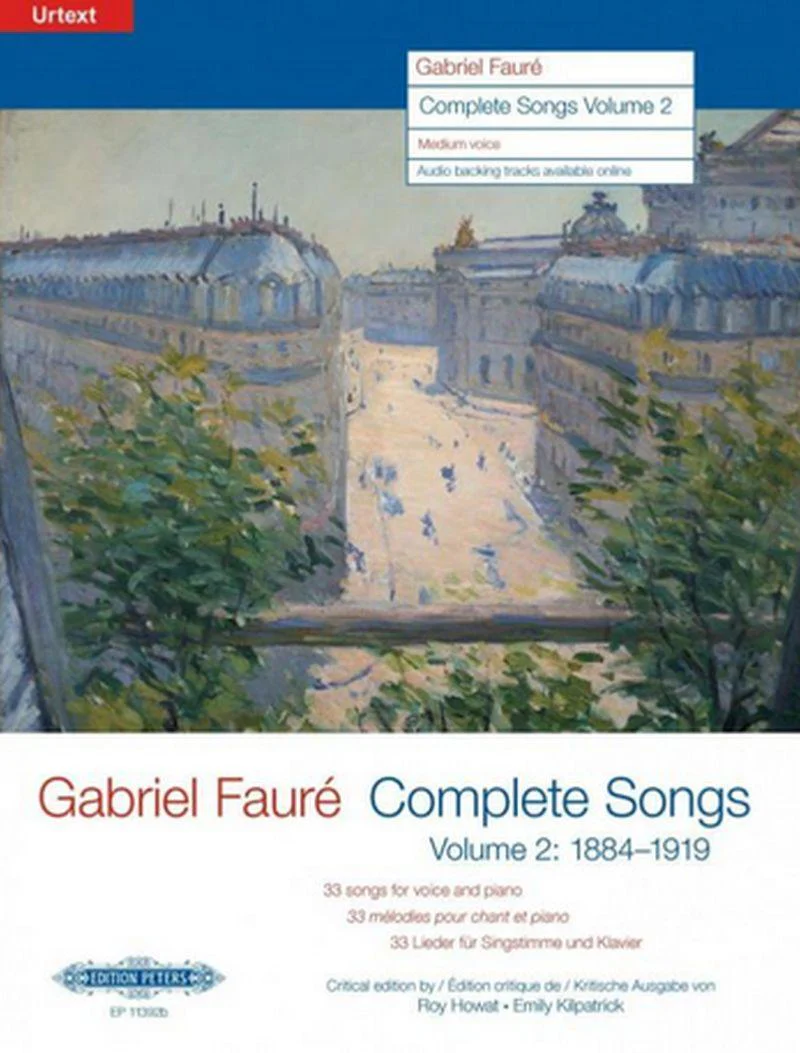 Faure Gabriel - Complete Songs Volume 2 - Voix Moyenne et Piano