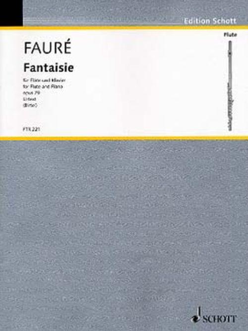 Faure Gabriel - Fantaisie Opus 79 - Flute et Piano